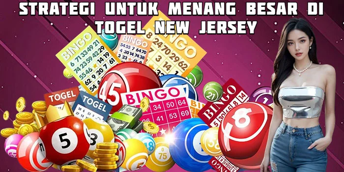 Strategi Untuk Menang Besar di Togel New Jersey