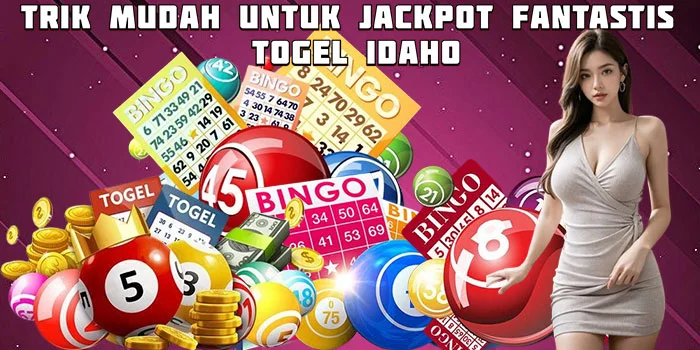 Trik Mudah untuk Jackpot Fantastis Togel Idaho